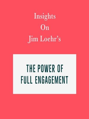 cover image of Insights on Jim Loehr's the Power of Full Engagement